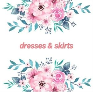 Dresses and skirts